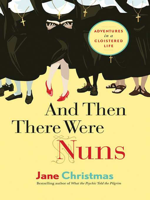 Détails du titre pour And Then There Were Nuns par Jane Christmas - Liste d'attente